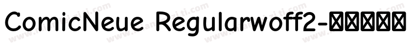 ComicNeue Regularwoff2字体转换